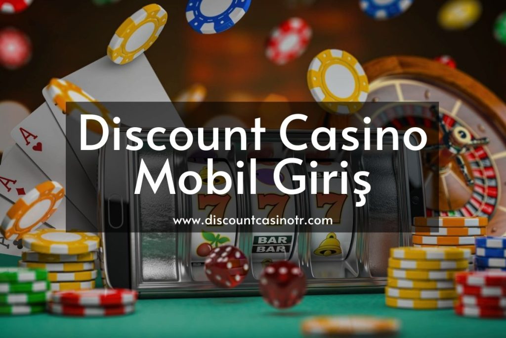 Discount Casino Mobil Giriş