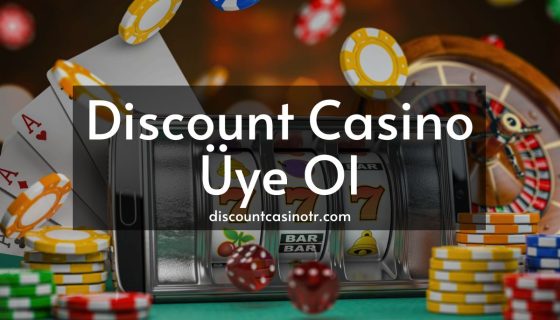 Discount Casino Üye Ol